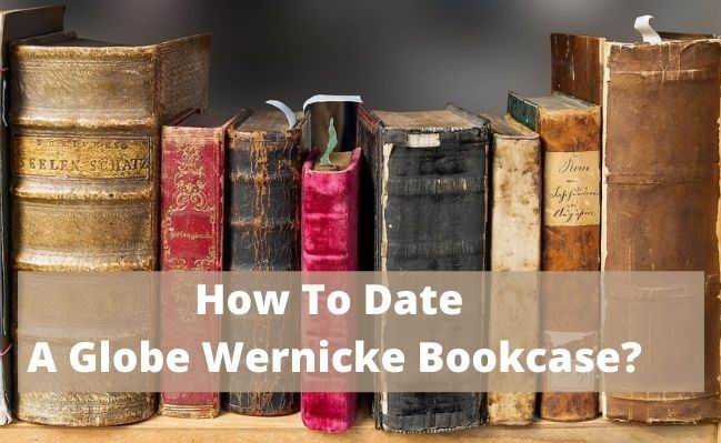 how to date a globe wernicke bookcase