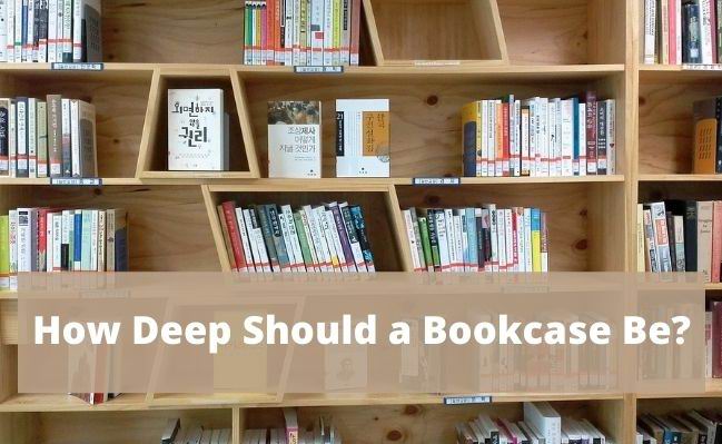 how deep should a bookcase be